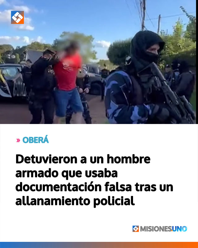 Detuvieron a un hombre armado que usaba documentación falsa tras un allanamiento policial