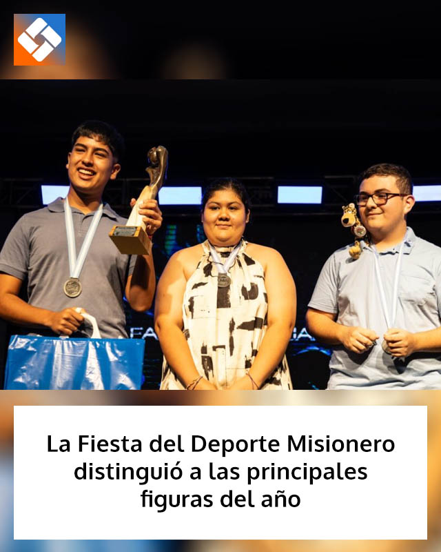 La Fiesta del Deporte Misionero distinguió a las principales figuras del año