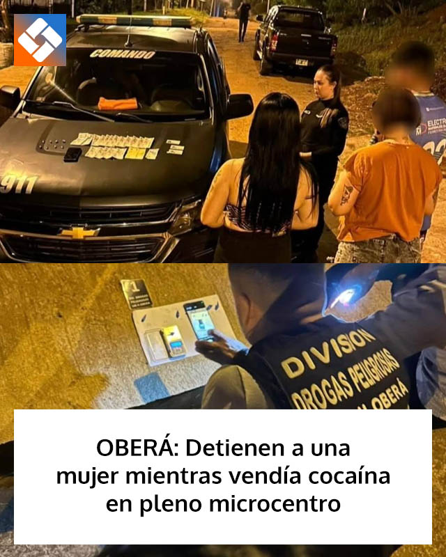 OBERÁ: Detienen a una mujer mientras vendía cocaína en pleno microcentro
