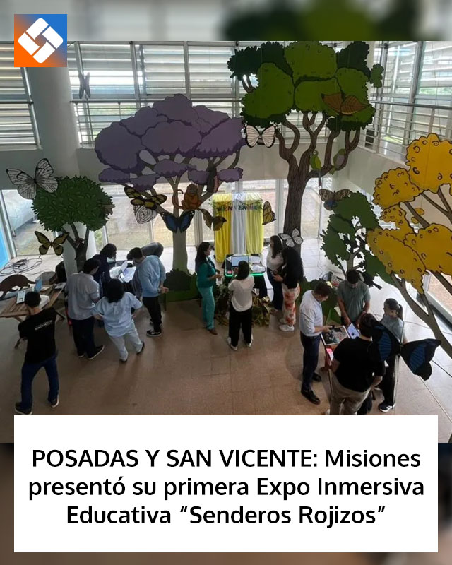 POSADAS Y SAN VICENTE: Misiones presentó su primera Expo Inmersiva Educativa “Senderos Rojizos”