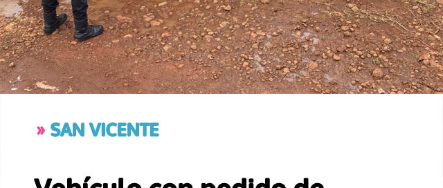 SAN VICENTE: Vehículo con pedido de secuestro fue recuperado por la Policía