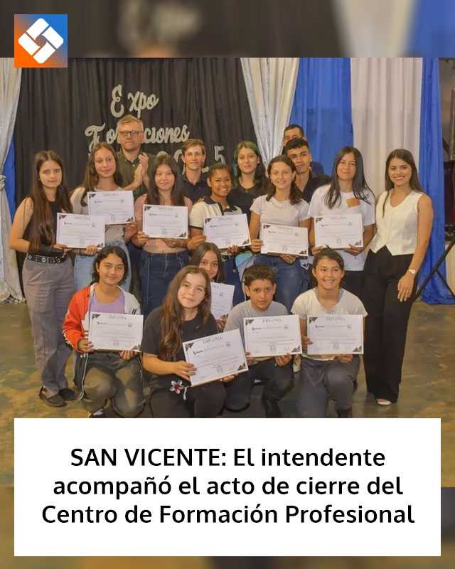 SAN VICENTE: El intendente acompañó el acto de cierre del Centro de Formación Profesional