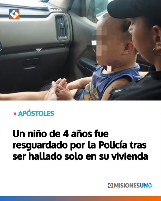 Un niño de 4 años fue resguardado por la Policía tras ser hallado solo en su vivienda