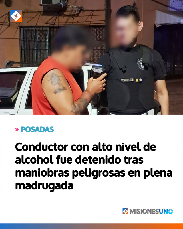 Conductor con alto nivel de alcohol fue detenido tras maniobras peligrosas en plena madrugada